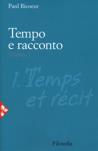 Tempo e racconto - Vol. 1 - Librerie.coop Tempo e racconto - Vol. 1 - Librerie.coop