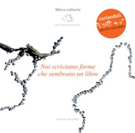 Noi scriviamo forme che sembrano un libro - Librerie.coop