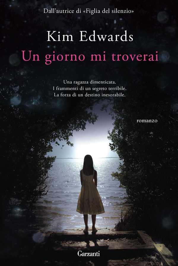 Un giorno mi troverai - Librerie.coop Un giorno mi troverai - Librerie.coop