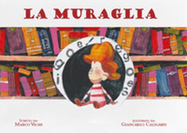 La muraglia - Librerie.coop La muraglia - Librerie.coop