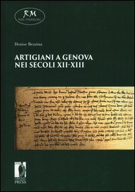 Artigiani a Genova nei secoli XII-XIII - Librerie.coop