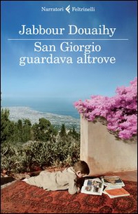 San Giorgio guardava altrove - Librerie.coop