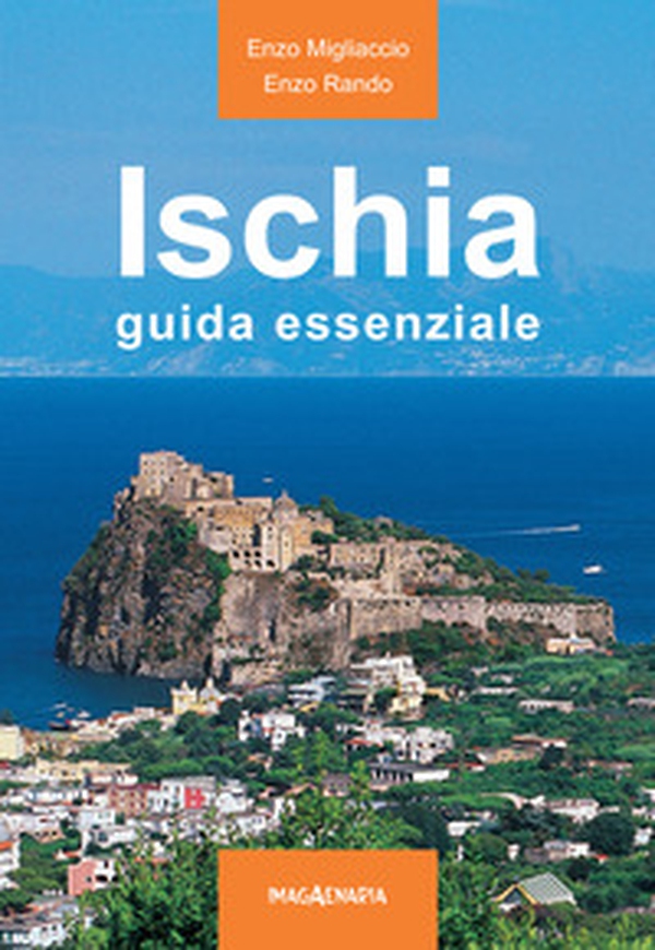 Ischia. Guida essenziale - Librerie.coop