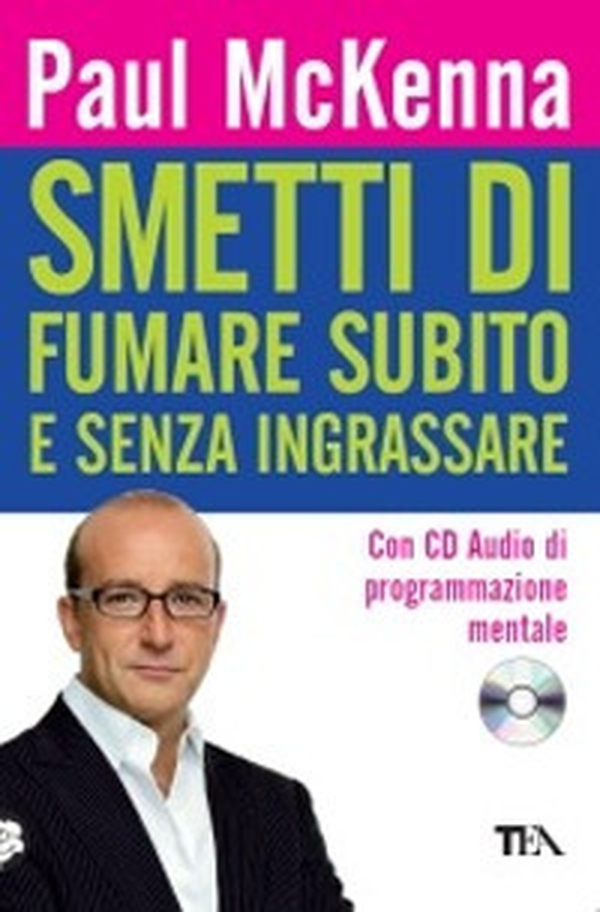 Smetti di fumare subito e senza ingrassare - Librerie.coop Smetti di fumare subito e senza ingrassare - Librerie.coop