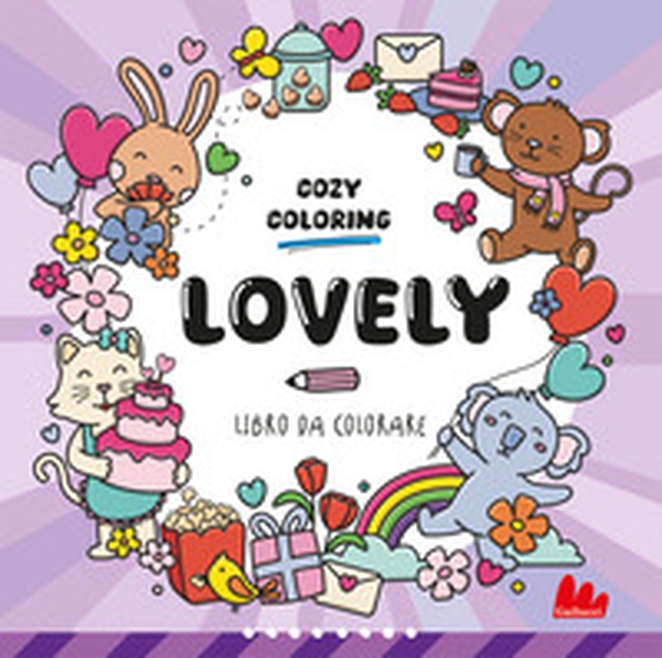 Lovely. Cozy coloring - Librerie.coop Lovely. Cozy coloring - Librerie.coop