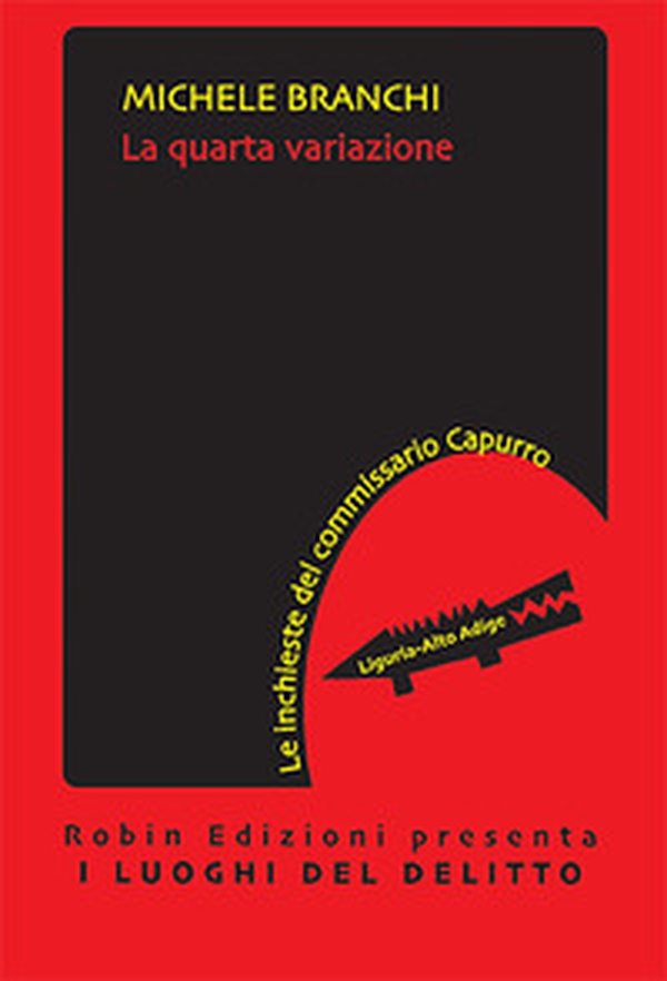 La quarta variazione. Le inchieste del commissario Capurro - Librerie.coop La quarta variazione. Le inchieste del commissario Capurro - Librerie.coop