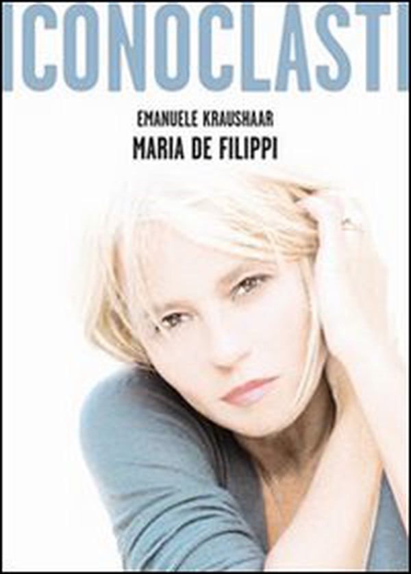 Maria De Filippi - Librerie.coop Maria De Filippi - Librerie.coop