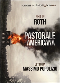 Pastorale americana letto da Massimo Popolizio. Audiolibro. 2 CD Audio formato MP3 - Librerie.coop