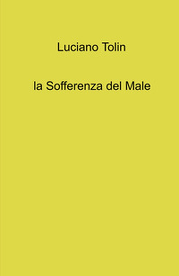 La sofferenza del male - Librerie.coop La sofferenza del male - Librerie.coop