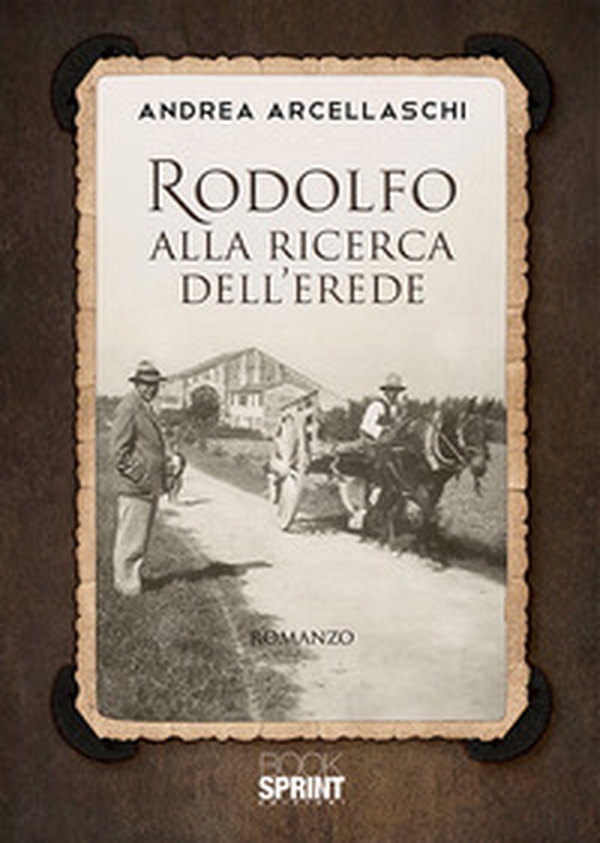 Rodolfo alla ricerca dell'erede - Librerie.coop Rodolfo alla ricerca dell'erede - Librerie.coop
