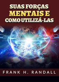 Suas forças mentais e como utilizá-las - Librerie.coop