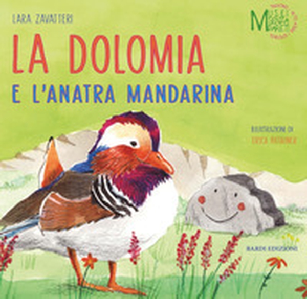La dolomia e l'anatra mandarina - Librerie.coop La dolomia e l'anatra mandarina - Librerie.coop