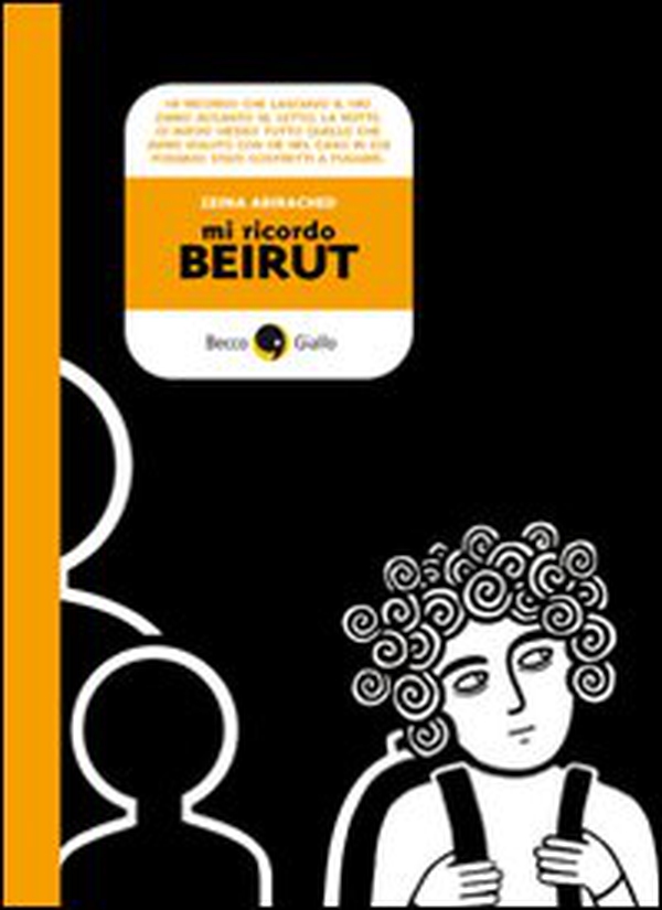 Mi ricordo Beirut - Librerie.coop Mi ricordo Beirut - Librerie.coop