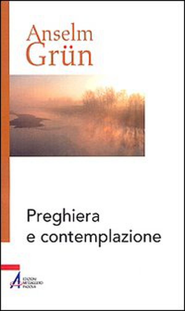 Preghiera e contemplazione - Librerie.coop Preghiera e contemplazione - Librerie.coop