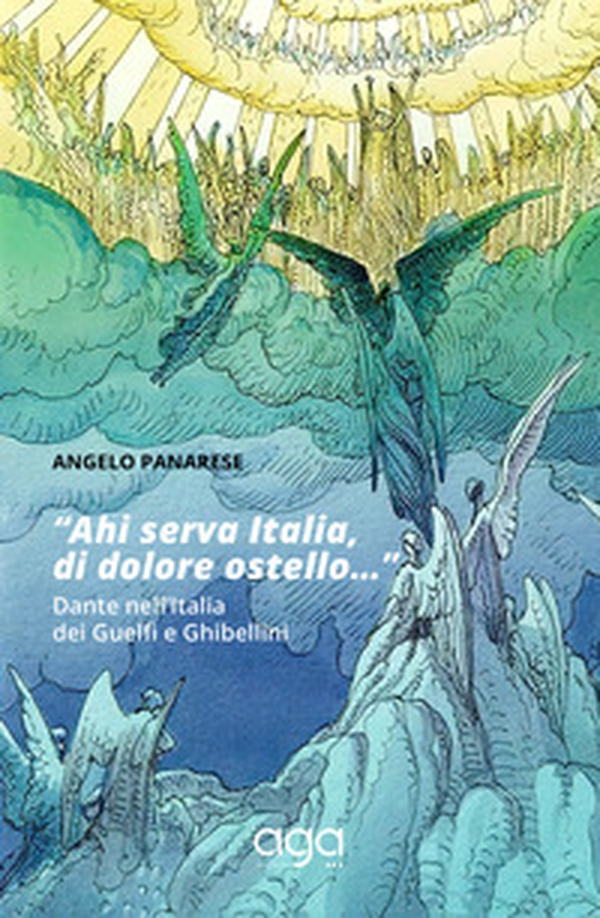 "Ahi serva Italia, di dolore ostello..." Dante nell'Italia dei Guelfi e Ghibellini - Librerie.coop "Ahi serva Italia, di dolore ostello..." Dante nell'Italia dei Guelfi e Ghibellini - Librerie.coop