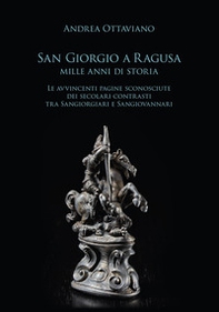 San Giorgio a Ragusa. Mille anni di storia - Librerie.coop