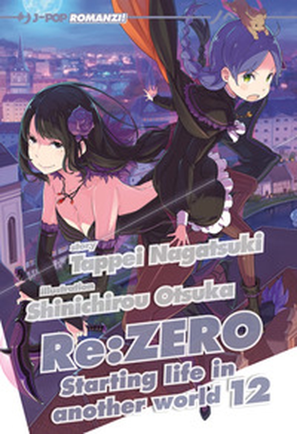 Re: zero. Starting life in another world - Vol. 12 - Librerie.coop Re: zero. Starting life in another world - Vol. 12 - Librerie.coop
