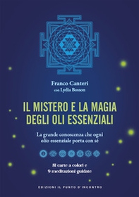Il mistero e la magia degli oli essenziali. La grande conoscenza che ogni olio essenziale porta con sè - Librerie.coop Il mistero e la magia degli oli essenziali. La grande conoscenza che ogni olio essenziale porta con sè - Librerie.coop