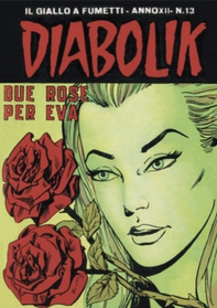 Diabolik 244. Due rose per Eva - Librerie.coop