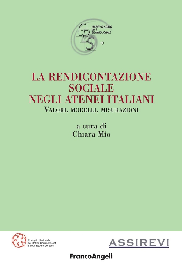 La rendicontazione sociale negli atenei italiani. Valori, modelli, misurazioni - Librerie.coop La rendicontazione sociale negli atenei italiani. Valori, modelli, misurazioni - Librerie.coop