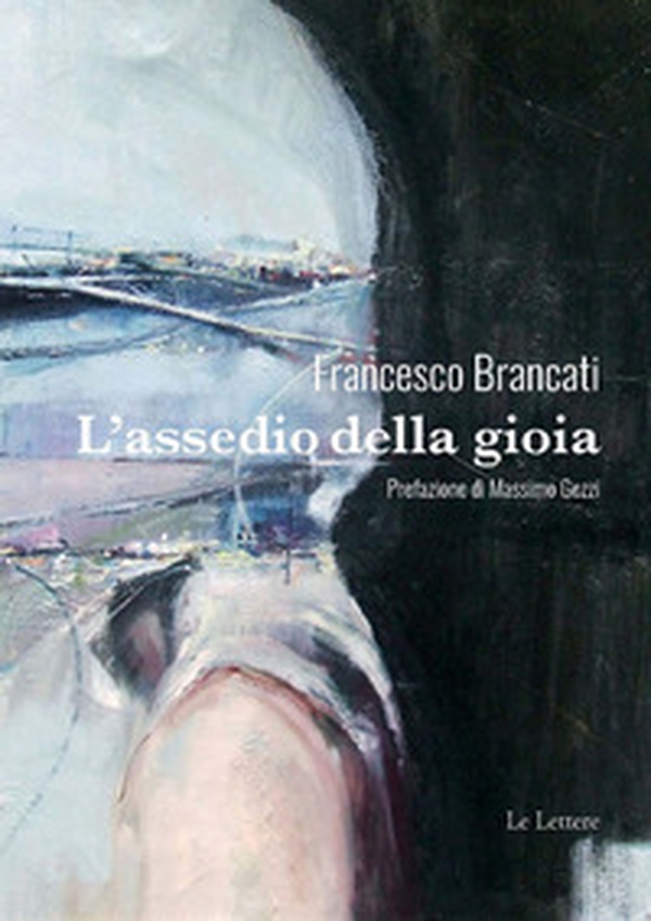 L'assedio della gioia - Librerie.coop L'assedio della gioia - Librerie.coop