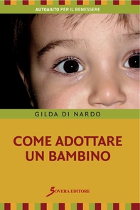 Come adottare un bambino - Librerie.coop Come adottare un bambino - Librerie.coop