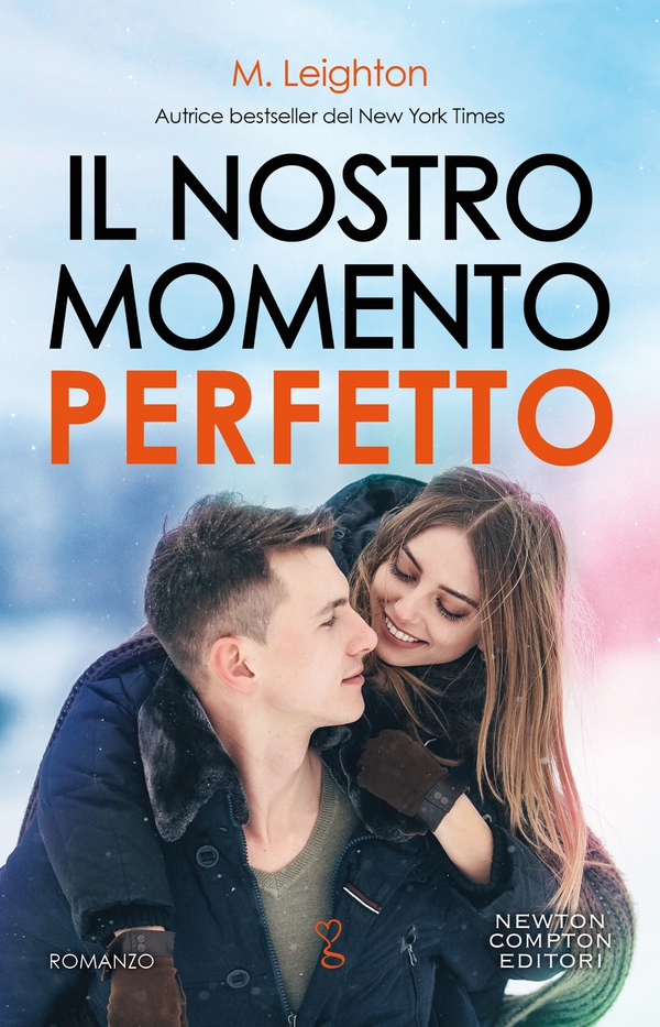 Il nostro momento perfetto - Librerie.coop Il nostro momento perfetto - Librerie.coop