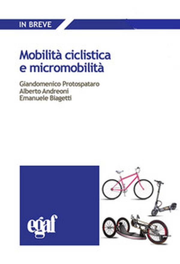 Mobilità ciclistica e micromobilità - Librerie.coop Mobilità ciclistica e micromobilità - Librerie.coop