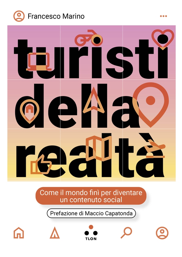 Turisti della realtà - Librerie.coop Turisti della realtà - Librerie.coop