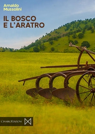 Il bosco e l'aratro - Librerie.coop