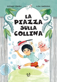 La piazza sulla collina - Librerie.coop