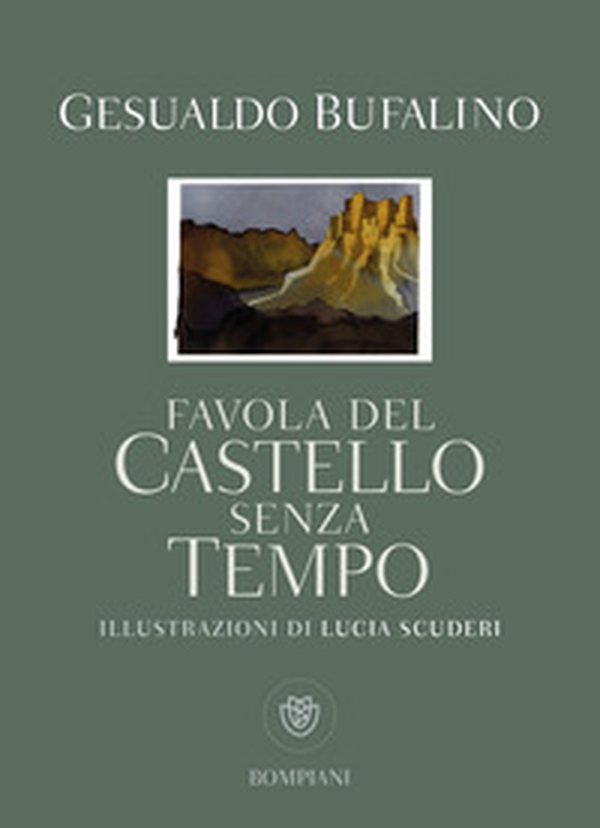 Favola del castello senza tempo - Librerie.coop Favola del castello senza tempo - Librerie.coop