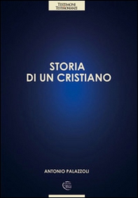 Storia di un cristiano - Librerie.coop