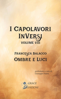 Ombre e luci. I Capolavori InVersi - Vol. 8 - Librerie.coop