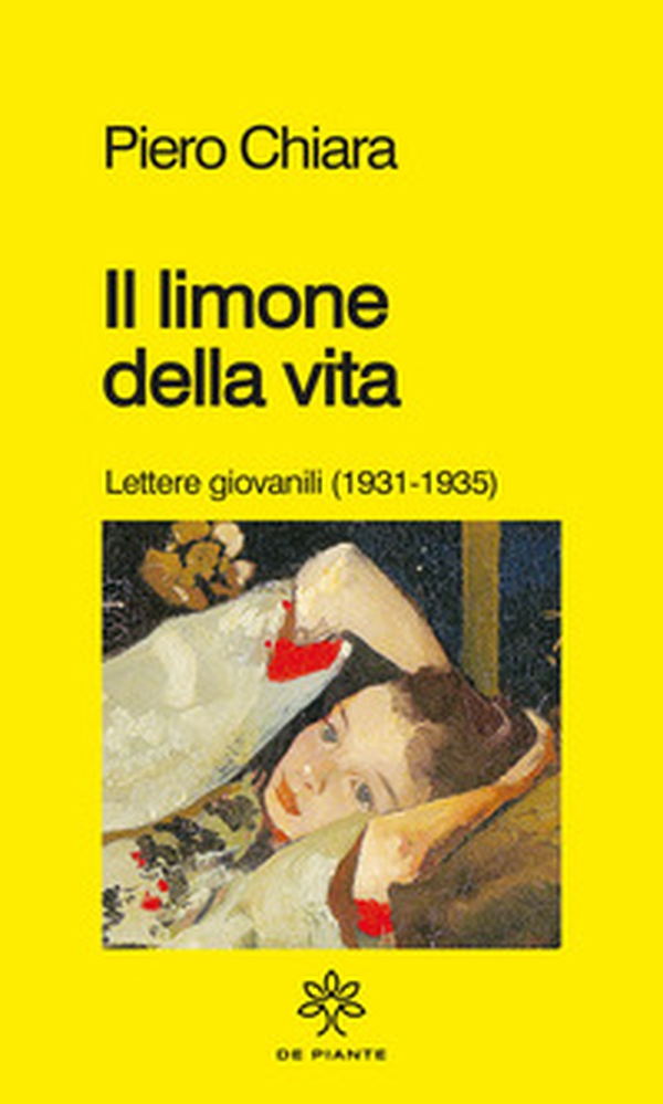 Il limone della vita. Lettere giovanili (1931-1935) - Librerie.coop Il limone della vita. Lettere giovanili (1931-1935) - Librerie.coop