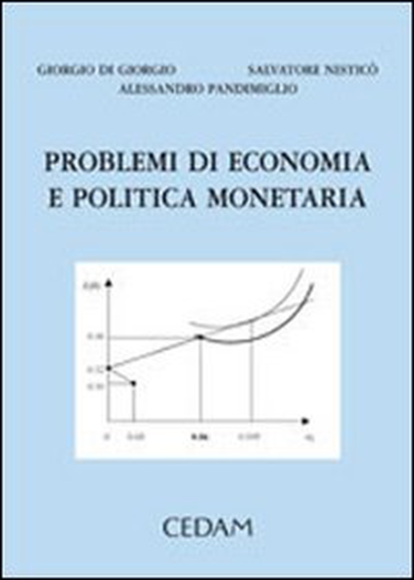 Problemi di economia e politica monetaria - Librerie.coop Problemi di economia e politica monetaria - Librerie.coop