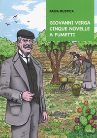 Giovanni Verga. Cinque novelle a fumetti - Librerie.coop Giovanni Verga. Cinque novelle a fumetti - Librerie.coop