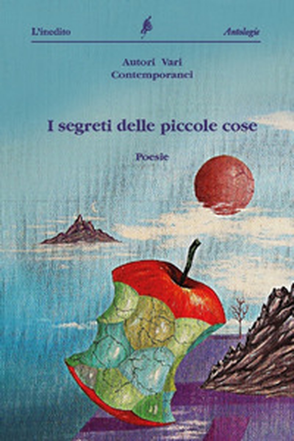 I segreti delle piccole cose - Librerie.coop