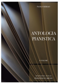 Paolo Serrao. Antologia pianistica - Librerie.coop