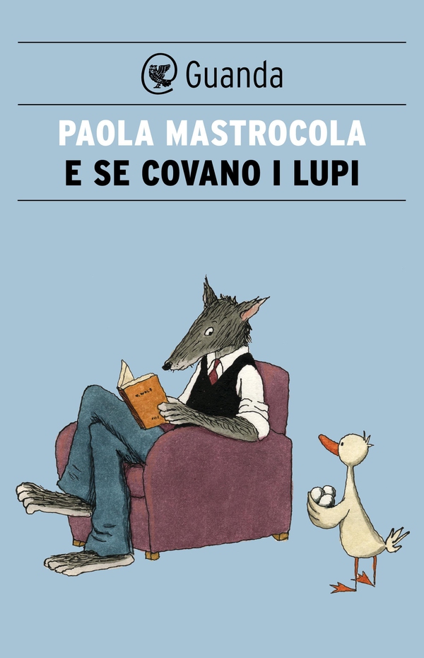 E se covano i lupi - Librerie.coop E se covano i lupi - Librerie.coop