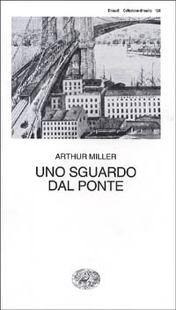 Uno sguardo dal ponte - Librerie.coop Uno sguardo dal ponte - Librerie.coop