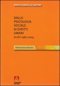 Dalla psicologia sociale ai diritti umani. Scritti (1985-2009) - Librerie.coop