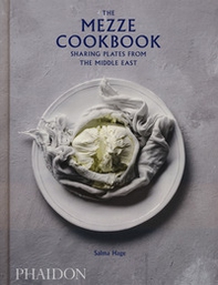 The mezze cookbook. Sharing plates from the Middle East - Librerie.coop The mezze cookbook. Sharing plates from the Middle East - Librerie.coop