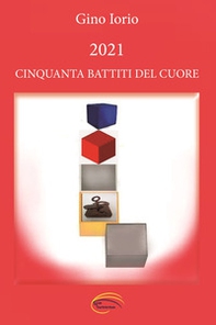 2021. Cinquanta battiti del cuore - Librerie.coop