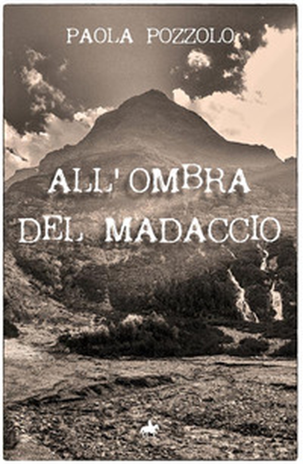 All'ombra del Madaccio - Librerie.coop All'ombra del Madaccio - Librerie.coop