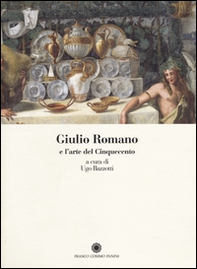Giulio Romano e l'arte del Cinquecento - Librerie.coop