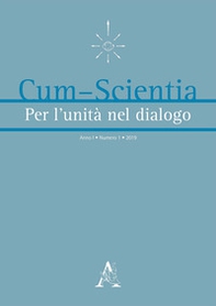 Cum-scientia. Per l'unità nel dialogo. Rivista semestrale di filosofia teoretica - Librerie.coop