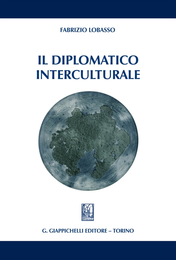 Il diplomatico interculturale - Librerie.coop Il diplomatico interculturale - Librerie.coop