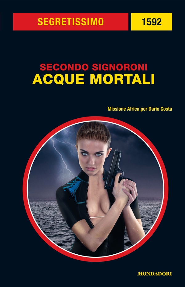 Acque mortali (Segretissimo) - Librerie.coop Acque mortali (Segretissimo) - Librerie.coop