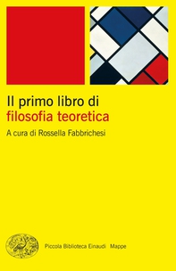 Il primo libro di filosofia teoretica - Librerie.coop